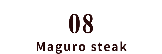 Maguro steak